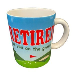 RUSS Retired See you on the Green Coffee Cup Retirement Gift Mug